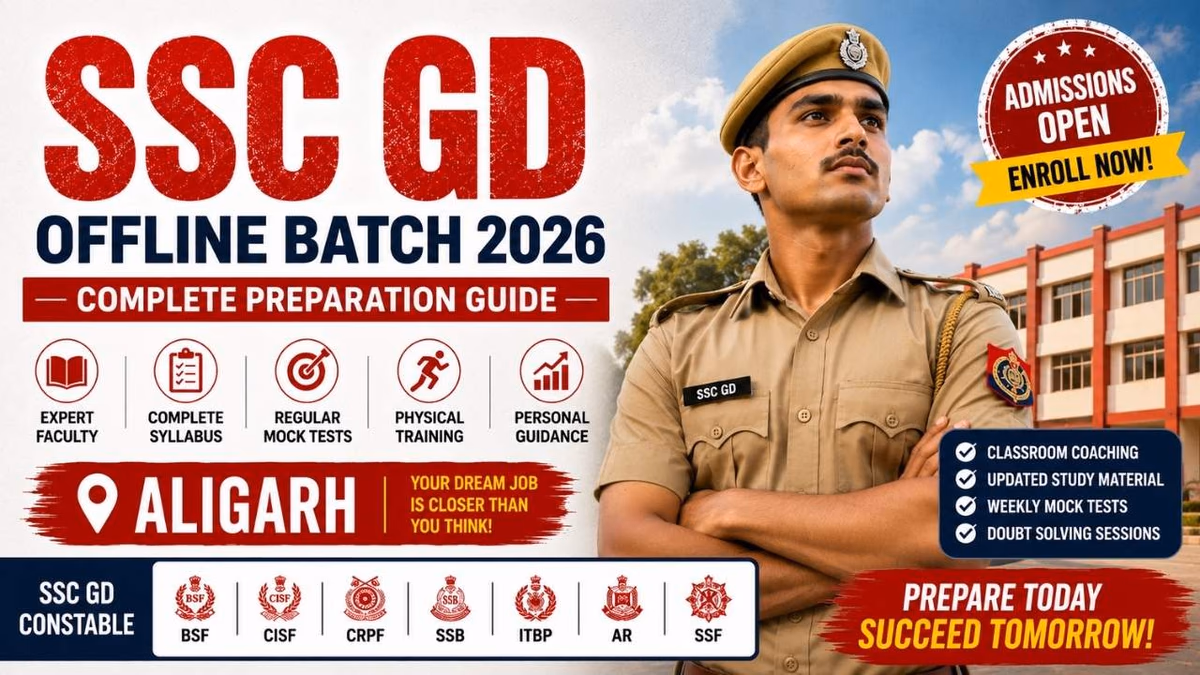 SSC GD Coaching in Aligarh – Complete Preparation Guide for 2026